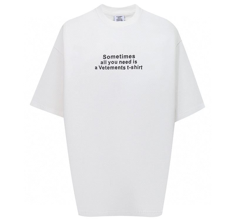 VETEMENTS All You Need T-shirt | White
