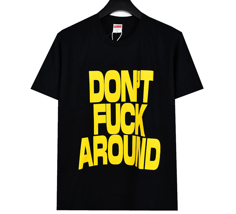 Supreme Don’t Fuck Around Tee Black