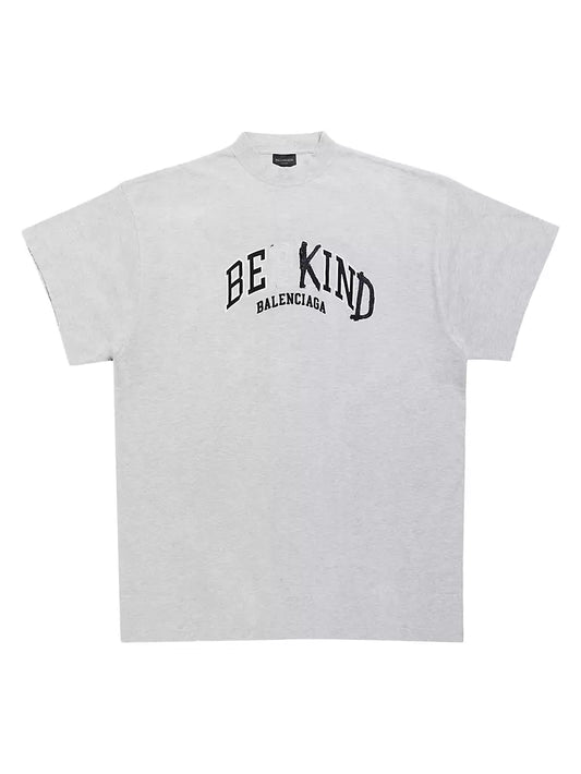 Balenciaga Be Kind Oversized T-Shirt Grey
