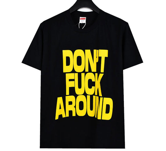 Supreme Don’t Fuck Around Tee Black