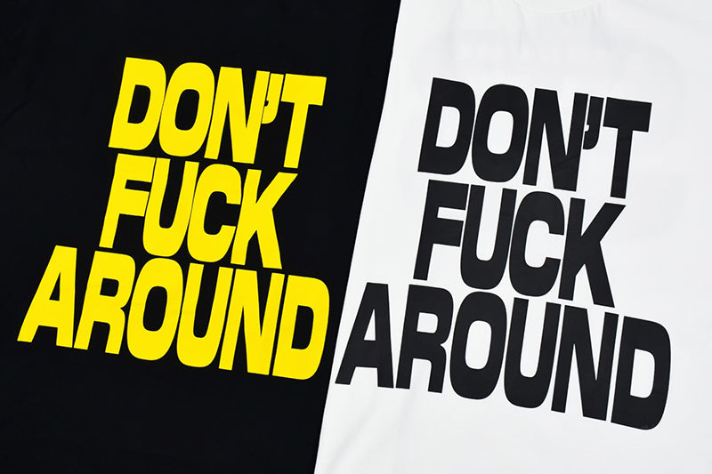 Supreme Don’t Fuck Around Tee