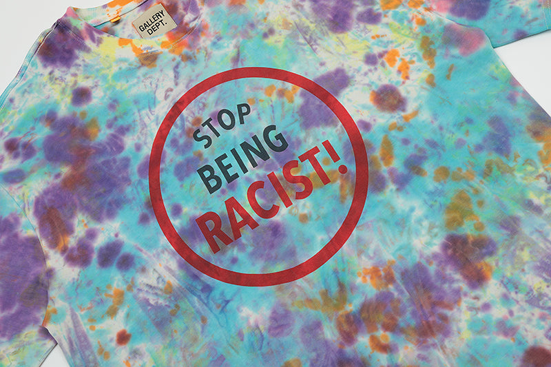 Gallery Dept. Stop Being Racist Tie Dye T Shirt Marble